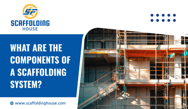 What are the Components of a Scaffolding System?